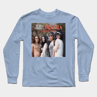 Jesus and the Brides of Dracula Long Sleeve T-Shirt